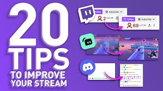 20 Streaming Tips To IMPROVE Your Stream!