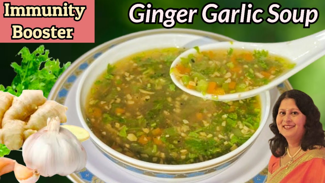 Ginger Garlic Soup | Soup for Cough & Cold | Immunity Booster Soup Recipe