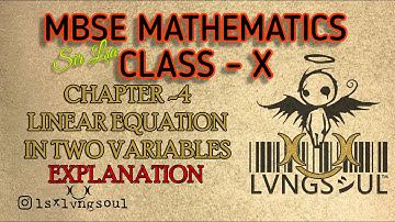 𝐂𝐥-𝐗 | 𝐋𝐢𝐧𝐞𝐚𝐫 𝐄𝐪𝐮𝐚𝐭𝐢𝐨𝐧 𝐈𝐧 𝐓𝐰𝐨 𝐕𝐚𝐫𝐢𝐚𝐛𝐥𝐞𝐬 | 𝐂𝐡𝐩-4 | 𝐌𝐁𝐒𝐄 |