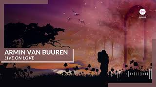 Armin van Buuren & Diane Warren feat. My Marianne - Live On Love