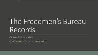 The Freedmen's Bureau Records