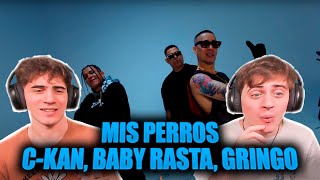 ESTO ES R.A.P🔥 [REACCION] C-Kan, Baby Rasta y Gringo - Mis perros (Video Oficial)