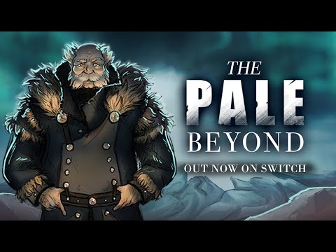 The Pale Beyond - out now on Nintendo Switch