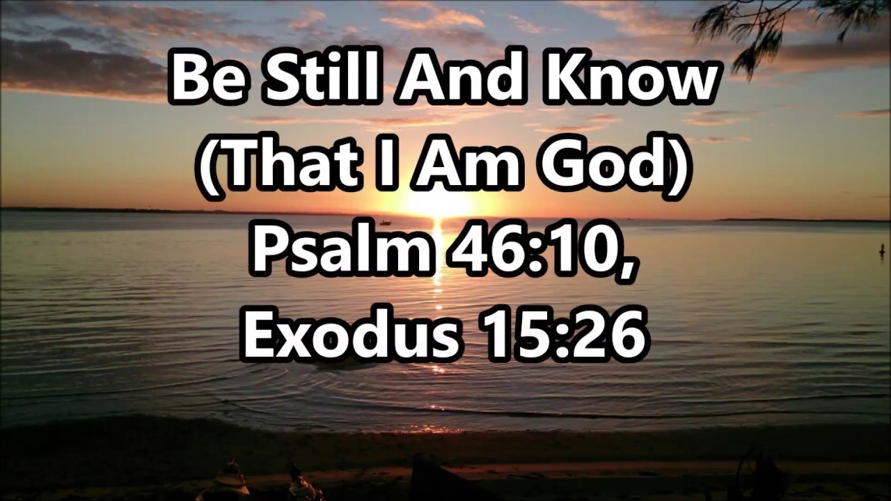 be-still-and-know-that-i-am-god-instrumental-with-lyrics-youtube