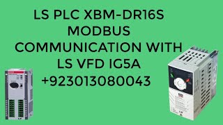LS VFD iG5A MODBUS COMMUNICATION WITH LS PLC XBM DR16S #iG5A