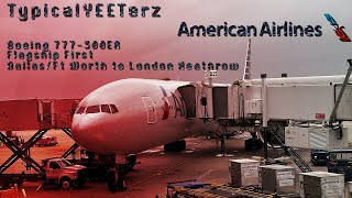 TRIPREPORT | American Airlines (Flagship First) | Boeing 777-300ER | Dallas/Ft Worth to London