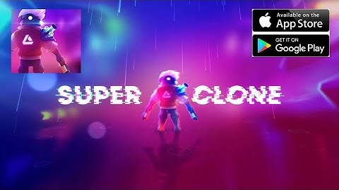 Super Clone First Look Gameplay!