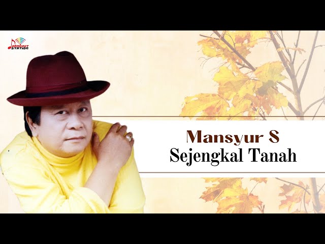 Mansyur S - Sejengkal Tanah (Official Music Video) class=