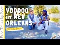 New Orleans Voodoo (A Virtual Tour)