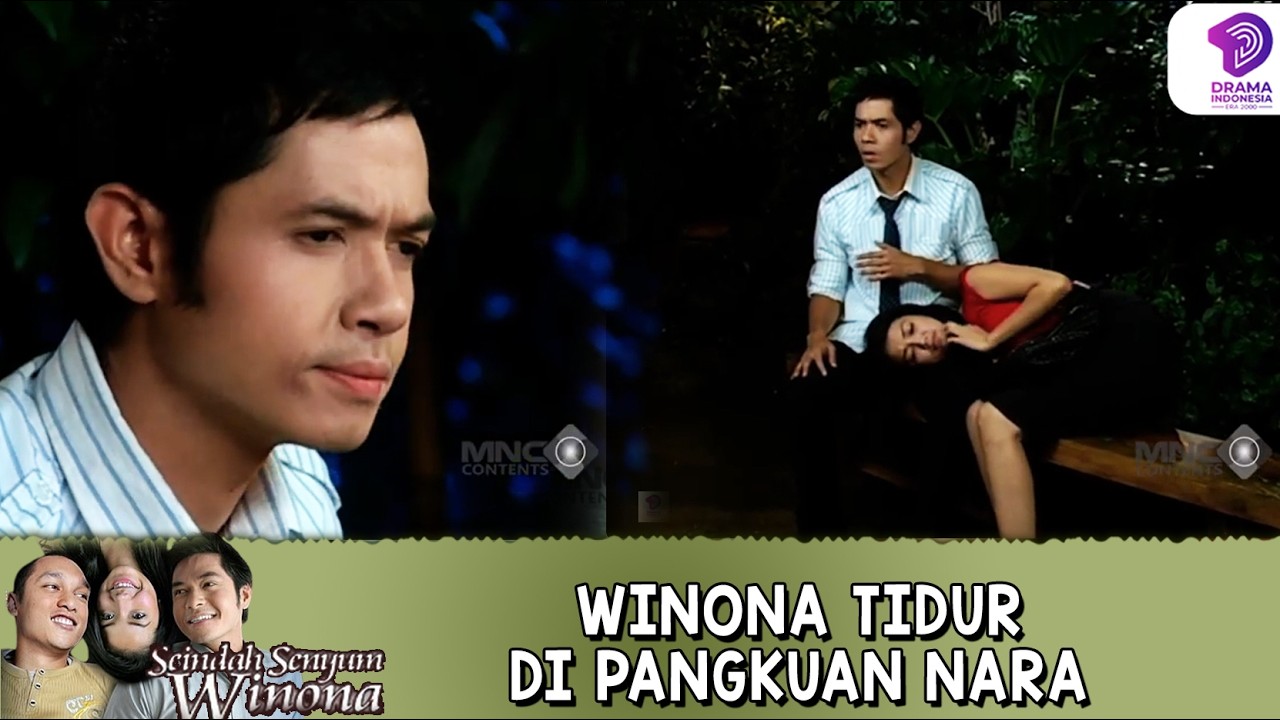 NARA MELONGO! WINONA TIBA TIBA TIDUR DI PANGKUANNYA !! | SEINDAH SENYUM WINONA | EPS.7 (3/4)