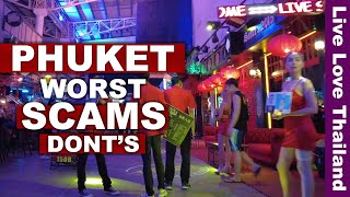 PHUKET Top Tourist SCAMS | Mistakes To Avoid #livelovethiland screenshot 3