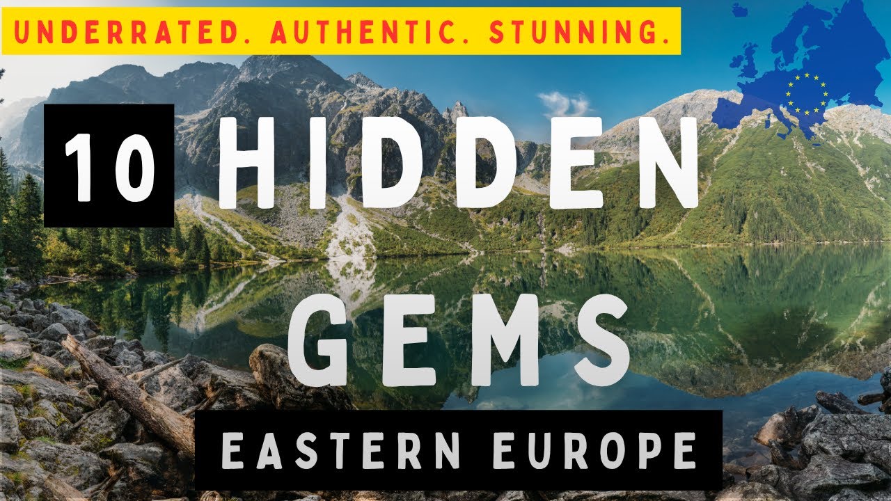 10 Hidden Gems in Eastern Europe You Must Visit in 2025