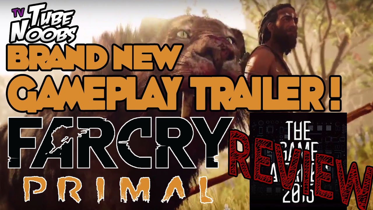 FAR CRY PRIMAL GAMEPLAY TRAILER REVIEW - All New Info for Far Cry Primal Gameplay Trailer