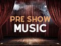 Pre Show Music Magic Show Chilled Jazz Hiphop Pre Show Music Magic Show Chilled Jazz Hiphop