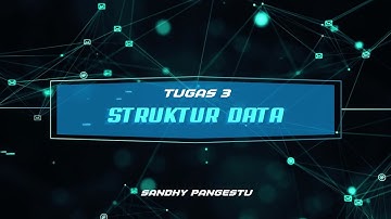 Tugas 3 - Struktur Data | Universitas Terbuka