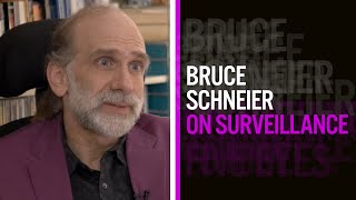 Bruce Schneier on Surveillance