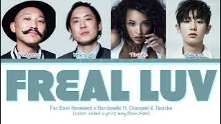 FAR EAST MOVEMENT x MARSHMELLO ft. CHANYEOL & TINASHE Freal luv Lyrics (color coded lyrics)