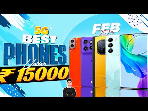 12GB+256GB | Best 5G Phone Under 15000 in February 2025 | Top 5 All-Rounder Phones Under 15K