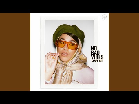 Jazzy - No Bad Vibes (GEWAH Edit)