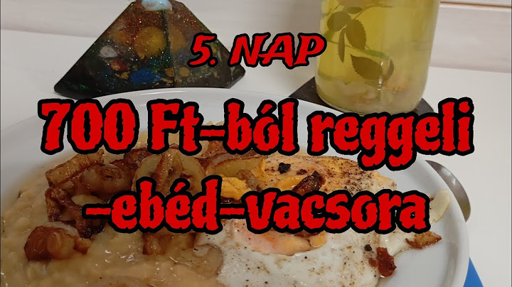 700 Ft-ból reggeli -ebéd-vacsora egy héten át. 5.napi menü.👩‍🍳