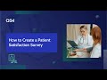 How to Create a Patient Satisfaction Survey