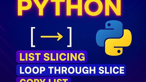 Master Python Lists: Slicing, Looping & Copying Explained in Minutes!