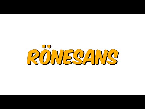 RÖNESANS | 7.SINIF