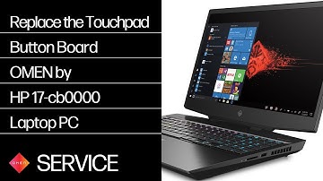 Replace the Touchpad Button Board | OMEN by HP 17-cb0000 Laptop PC | HP