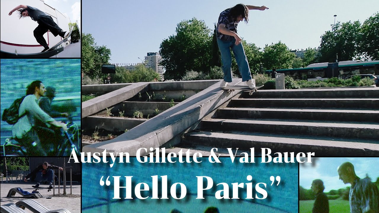 Austyn Gillette & Val Bauer - Making Moves / Hello Paris
