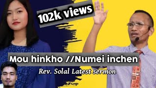 Mou hinkho|Numei inchen Gospel sermon Rev. Solal Touthang#Goukhongsai