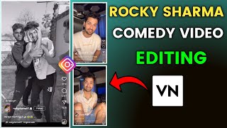 rocky Sharma jaisi video editing kaise kare | rocky sharma jaisi video kaise banaye | rocky sharma