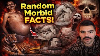 Disturbing Morbid Facts Compilation Part 40… This is very creepy! 