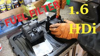 How To: FUEL FILTER change, removal, replacement 1.6 HDi Peugeot Citroen