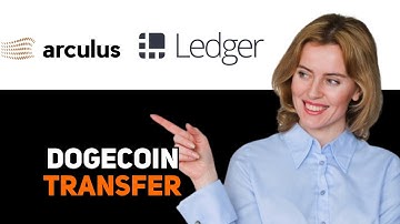 How To Transfer Dogecoin From Arculus Wallet To Ledger Nano X 2025