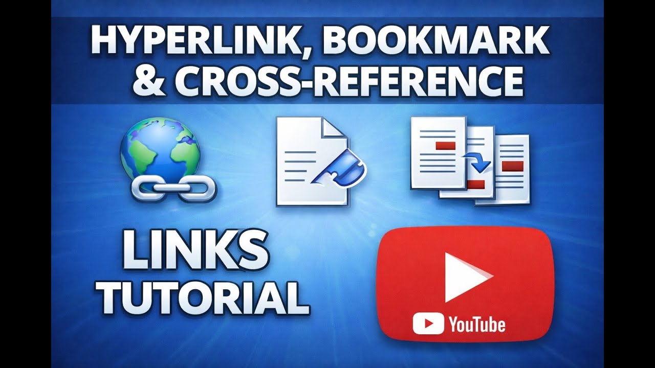 MS Word Links: Hyperlink, Bookmark, Cross-Reference.