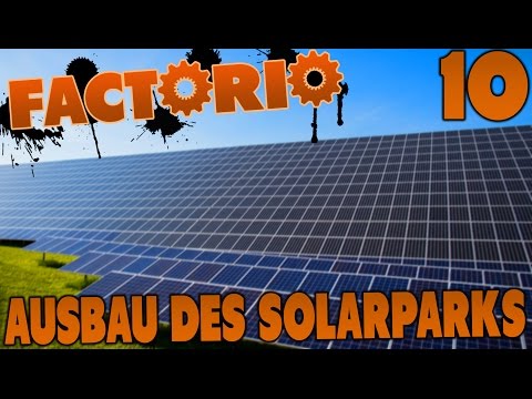 AUSBAU DES SOLAR PARK - FACTORIO #10 | GAMERSTIME