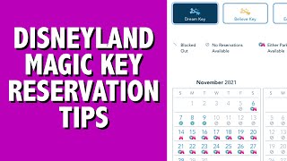 Disneyland Magic Key Pass Reservation Tips