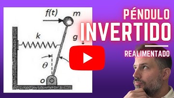SISTEMAS DE CONTROL - Estabilización Mecánica del Péndulo Invertido
