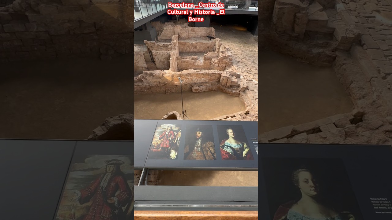 Barcelona _Centro de Cultural y Historia _En el antiguo mercado del Borne _2Da Parte