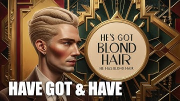 Have Got & Have Song | English Grammar Songs | Learn English with Music