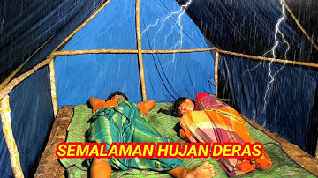 hujan deras sepanjang malam, camping & fishing, relaxing rain sound, tidur nyenyak sampai pagi