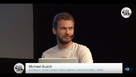 Berlin Buzzwords 2014: Michael Busch - Search at Twitter #bbuzz