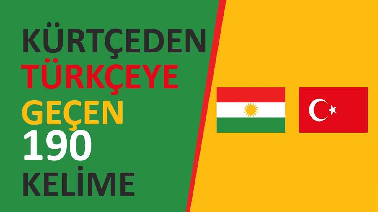 011 Kürtçeden Türkçeye geçen 190 kelime #kürtçe #kürtçekelimeler #kürtdili