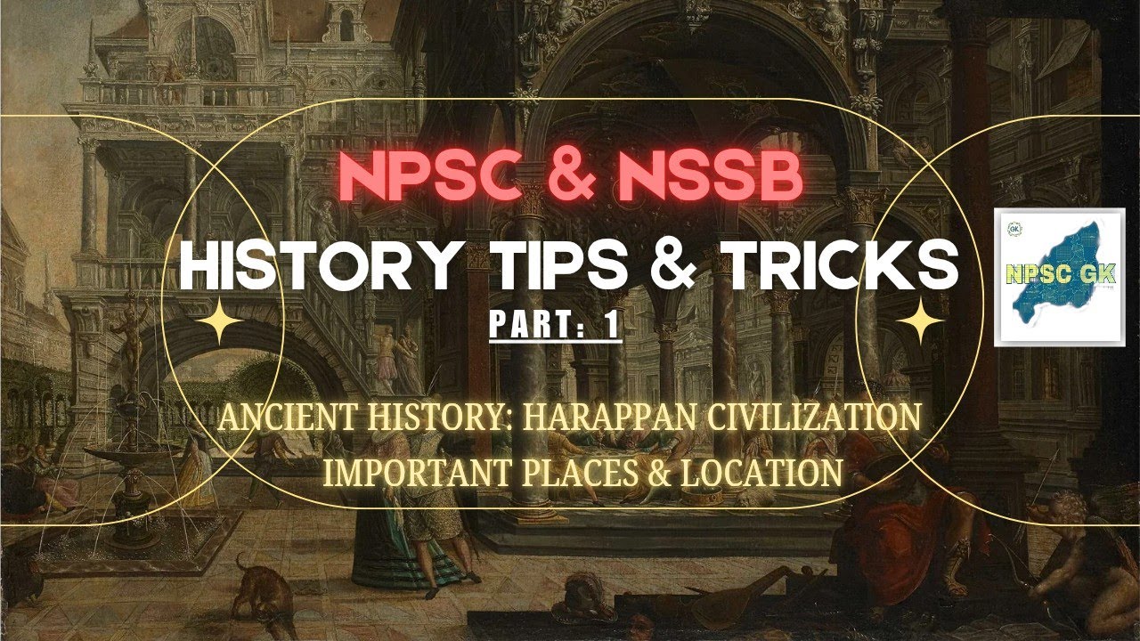ANCIENT INDIAN HISTORY Tip and Tricks PART-1. NPSC & NSSB. - YouTube
