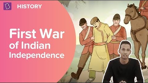 The First War Of Indian Independence | Class 8 - History | Learn With BYJU