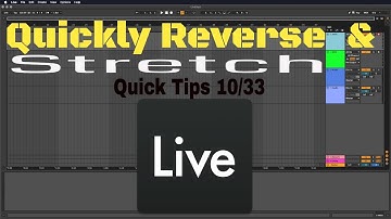 Essential Ableton Live Tips (10/33) - Quickly Split, Consolidate, Reverse, and Stretch Clips
