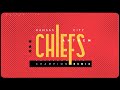 KANSAS CITY CHIEFS ANTHEM (SUPER BOWL CHAMPS REMIX)