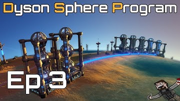 Dyson Sphere Program (Factorio on a Galactic Scale) Ep 3 - Blue Science