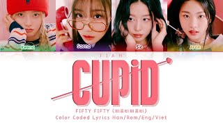 [Vietsub] FIFTY FIFTY (피프티피프티) - Cupid (Color Coded Lyrics)