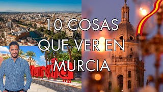 10 Cosas que ver en MURCIA – GUÍA TURÍSTICA